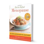 Free Eat to Defeat Menopause Recipe