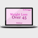 Weight Loss Over 45 Webinar