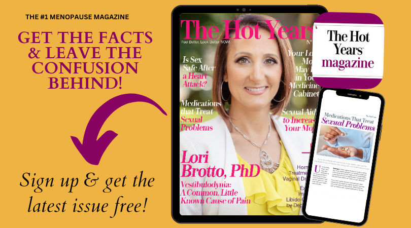 The Hot Years Magazine, the #1 Menopause Magaine